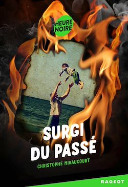 Télécharger le livre :  Surgi du passé