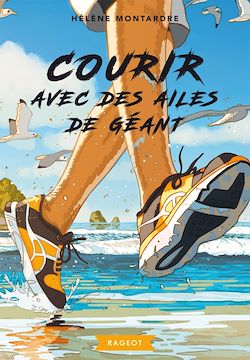 Télécharger le livre :  Courir avec des ailes de géant