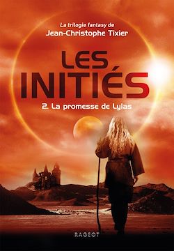 Télécharger le livre :  Les Initiés - La promesse de Lylas