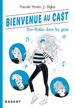 Télécharger le livre :  Bienvenue au Cast : Des étoiles dans les yeux