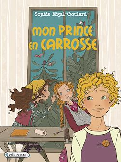 Télécharger le livre :  Mon prince en carrosse