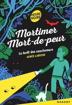 Télécharger le livre :  Mortimer Mort-de-peur : La forêt des cauchemars