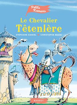 Télécharger le livre :  Le chevalier Têtenlère