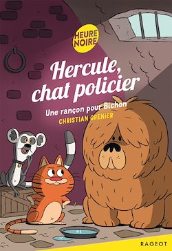 Télécharger le livre :  Hercule, chat policier - Une rançon pour Bichon