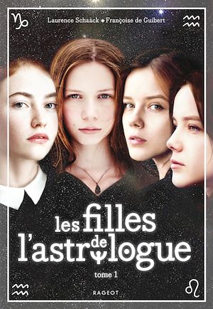 Téléchargez le livre :  Les filles de l'astrologue - tome 1