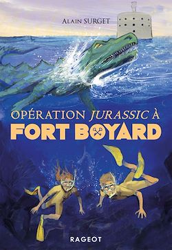 Télécharger le livre :  Opération Jurassic à Fort Boyard