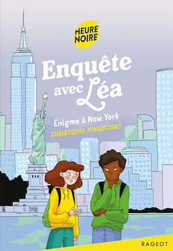 Télécharger le livre :  Enquête avec Léa - Énigme à New York