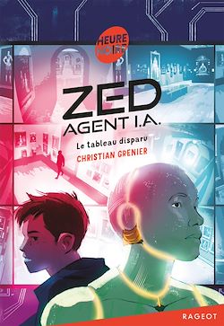 Télécharger le livre :  Zed, agent I.A. - Le tableau disparu