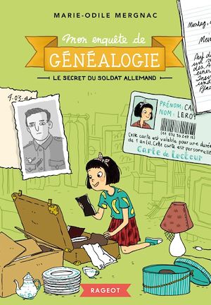 Mon enquête de généalogie - Le secret du soldat allemand