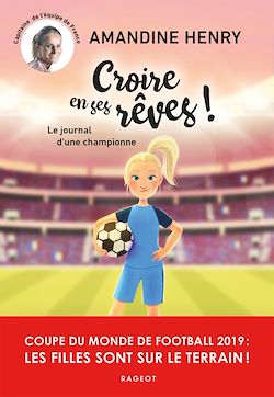 Télécharger le livre :  Croire en ses rêves ! Le journal d'une championne