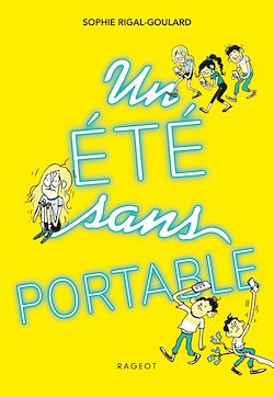 Télécharger le livre :  Un été sans portable