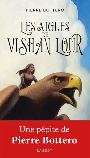 Les aigles de Vishan Lour | Bottero, Pierre. Auteur