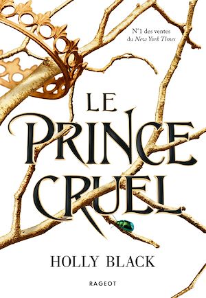 Le prince cruel | BLACK, Holly. Auteur