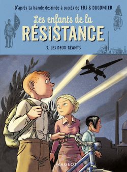 Télécharger le livre :  Les enfants de la résistance - Les deux géants