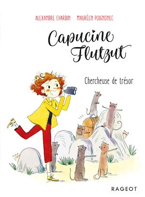 Capucine Flutzut chercheuse de trésor | Chardin, Alexandre. Auteur