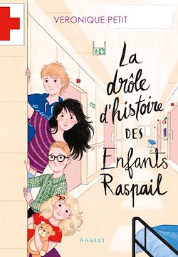 Télécharger le livre :  La drôle d'histoire des enfants Raspail