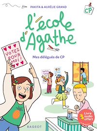 Téléchargez le livre :  L'école d'Agathe CP - Mes délégués de CP
