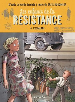 Télécharger le livre :  Les enfants de la résistance - L'escalade