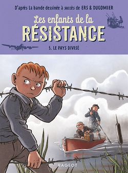Télécharger le livre :  Les enfants de la résistance - Le pays divisé