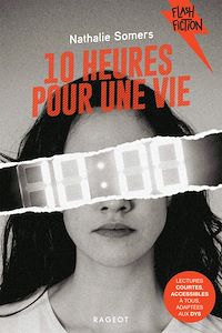 Téléchargez le livre :  10 heures pour une vie