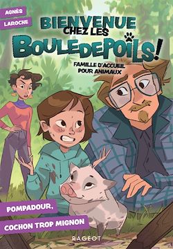 Télécharger le livre :  Bienvenue chez les Bouledepoils ! Pompadour, cochon trop mignon