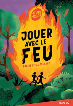 Télécharger le livre :  Jouer avec le feu