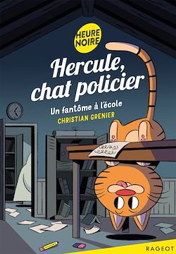 Télécharger le livre :  Hercule, chat policier - Un fantôme à l'école
