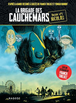 La brigade des cauchemars - Nicolas | Laroche, Agnès. Auteur