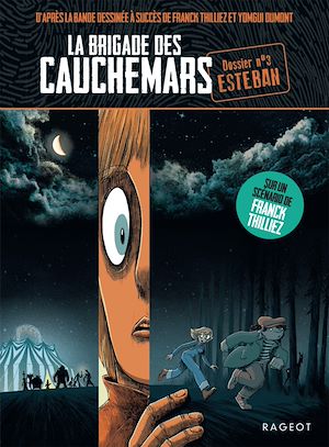 La brigade des cauchemars - Esteban | Laroche, Agnès. Auteur