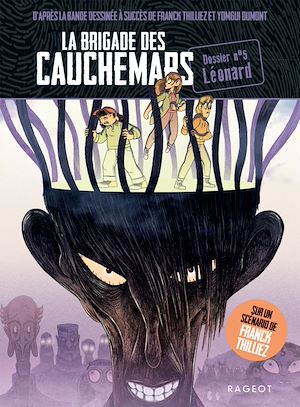 Téléchargez le livre :  La brigade des cauchemars - Léonard