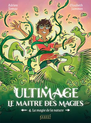 Ultimage, La maître des magies T.4 - La magie de la nature | Tomas, Adrien. Auteur