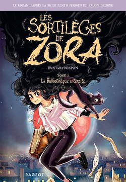 Télécharger le livre :  Les sortilèges de Zora - La bibliothèque interdite