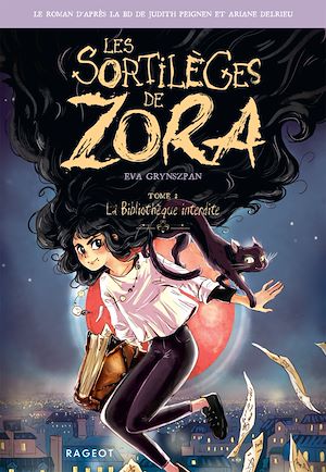 Les sortilèges de Zora - La bibliothèque interdite | Grynszpan, Eva. Auteur
