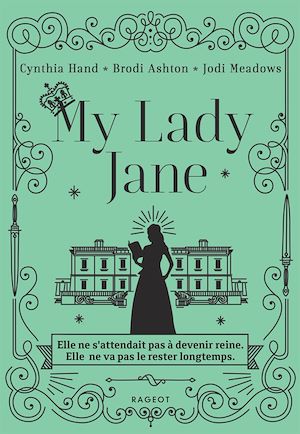 My lady Jane | Meadows, Jodi. Auteur