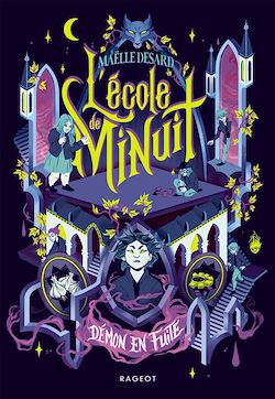 Télécharger le livre :  L'école de minuit - Tome 2, Démon en fuite