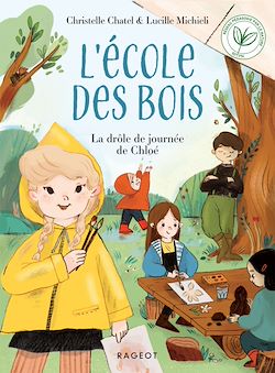 Télécharger le livre :  Ecole des bois - Tome 4, La drôle de journée de Chloé