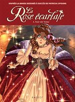 Télécharger le livre :  La Rose écarlate - Tome 4 : J'irai voir Venise
