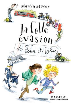 Télécharger le livre :  La folle évasion de Finn et Iola
