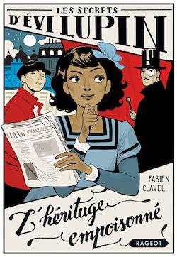 Télécharger le livre :  Les secrets d'Evi Lupin - Tome 1, L'héritage empoisonné