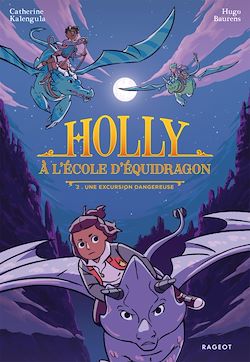 Télécharger le livre :  Holly à l'école d'équidragon, T2 - Une excursion dangereuse