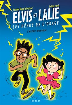 Télécharger le livre :  Elvis et Lalie, Les héros de l'orage - L'éclair magique