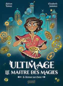 Télécharger le livre :  Ultimage, le maître des magies - Tome 6, Retour sur Oara