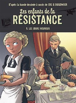 Télécharger le livre :  Les enfants de la résistance - Tome 9, Les jours heureux