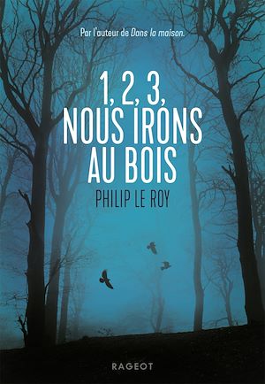 Téléchargez le livre :  1, 2, 3, nous irons au bois