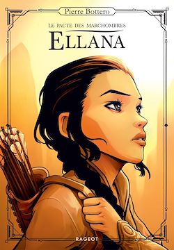 Télécharger le livre :  Ellana - Tome 1 - Le pacte des Marchombres