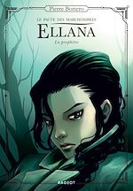 Télécharger le livre :  Ellana,  Le pacte des Marchombres - Tome 3 - La prophétie