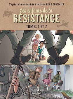 Télécharger le livre :  Compilation Les Enfants de la Résistance - Tomes 1 et 2