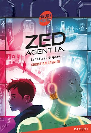 Téléchargez le livre :  Zed, agent I.A. - Le tableau disparu