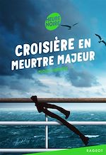 Télécharger le livre :  Croisière en meurtre majeur