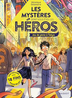 Télécharger le livre :  Les mystères dont vous êtes le héros - Jeu de piste à Tokyo